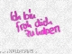 Froh-dich-zu-haben